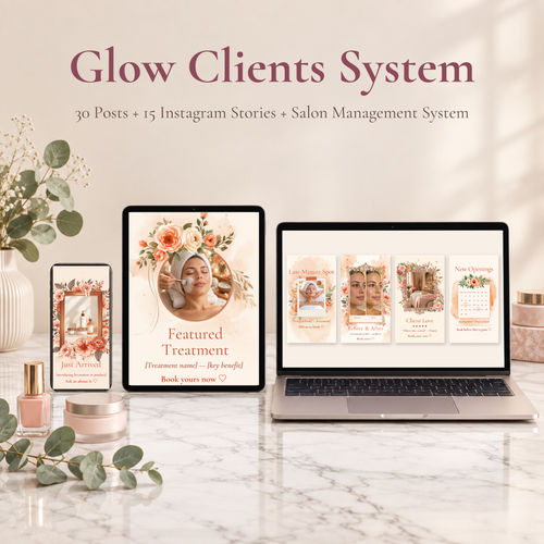 Glow Clients System Canva templates for beauty salons shown on phone, tablet and laptop: 30 Instagram posts, 15 Instagram Stories and salon management system